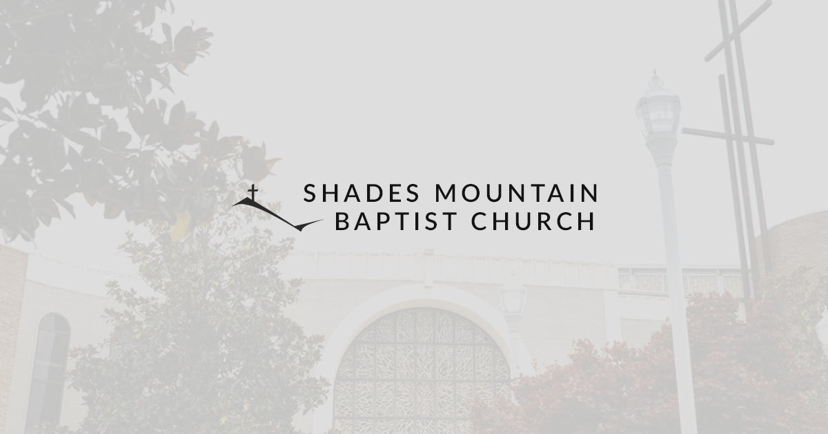 Shades Mountain Baptist Church